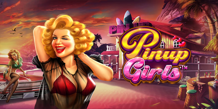 Trik Rahasia Menang Terus Bermain di Slot Pinup Girls